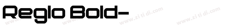 Reglo Bold字体转换